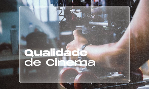 Garantia 2: Qualidade de Cinema